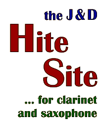 The J & D Hite Site for clarinet & saxophone